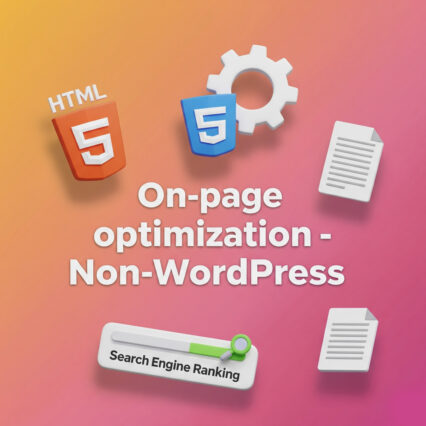 On-page optimisation – Non WordPress websites